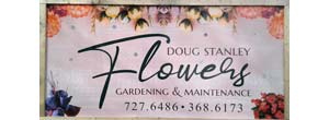 Doug Stanley Flowers