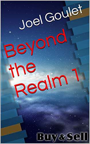 Beyond the Realm novel series by Joel Goulet