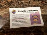 2 tickets for New Years Eve Knights of Columbus