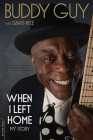 Buddy Guy - When I Left Home BLUES BOOK