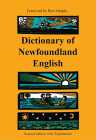 Dictionary of Newfoundland English by G.M. Story. 