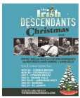 Irish Descendants Christmas tickets 