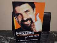 Mick Foley: Foley Is Good