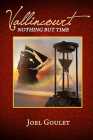 Joel Goulet is a novelist whose works have been published ...