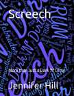 Screech - More than Just a Dark 'N' Dirty