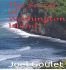 The Secret of Washington Island novel by Joel Goul