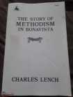 The Story Of Methodism In Bonavista - Charles Lenc